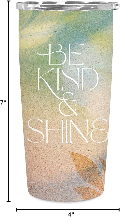 Studio Oh! Insulated Stainless-Steel Tumbler - Double-Walled 17-Ounce Travel Cup - Vacuum Seal Keeps Liquids Hot or Cold for Hours - Fits Standard Size Cup Holders - Be Kind & Shine