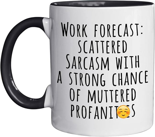 Work Forecast Coffee Mug, Funny Boss Mug, Boss Coworker Employer Bestfriend Gifts, Funny Coworker Birthday Gifts for Him or Her, Sarcastic Gag Going Away Farewell, 11 oz Coffee Cups