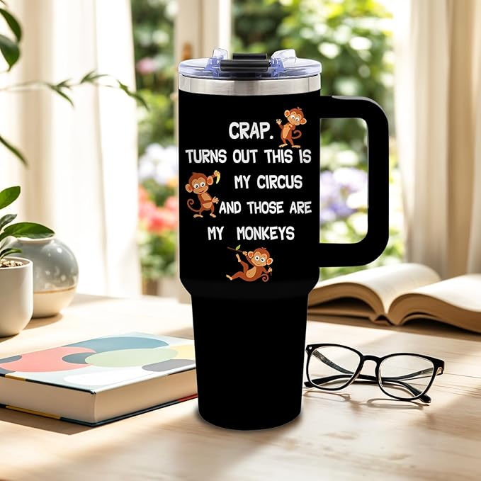 These are My Monkeys Tumbler, Birthday Gifts for Mom, Funny Christmas Gifts from Daughter Son, Crap Turns Out This is My Circus, 40 Oz Tumbler with Handle