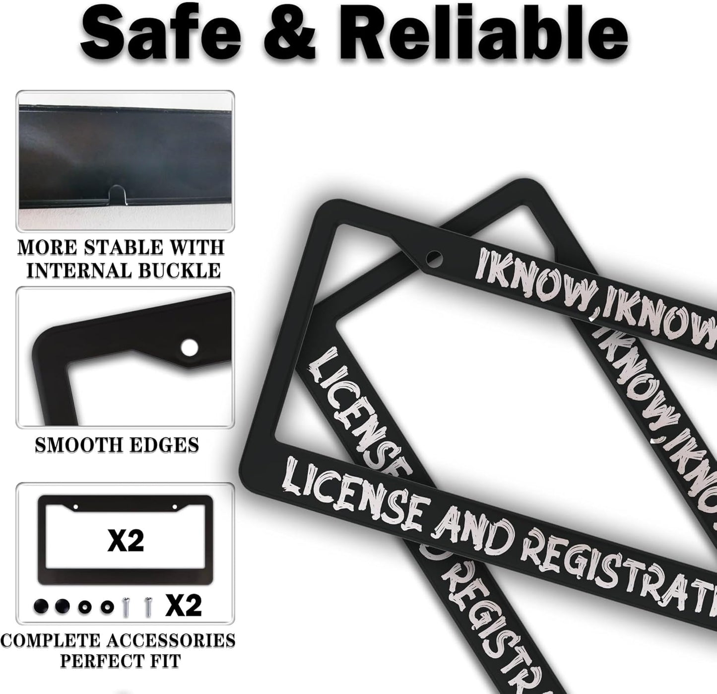 Front License Plate Bracket Black and White License Plate Frames I Know I Know License and Registration Universal Aluminum Car Accessory 2 Pack with Screw Covers Set