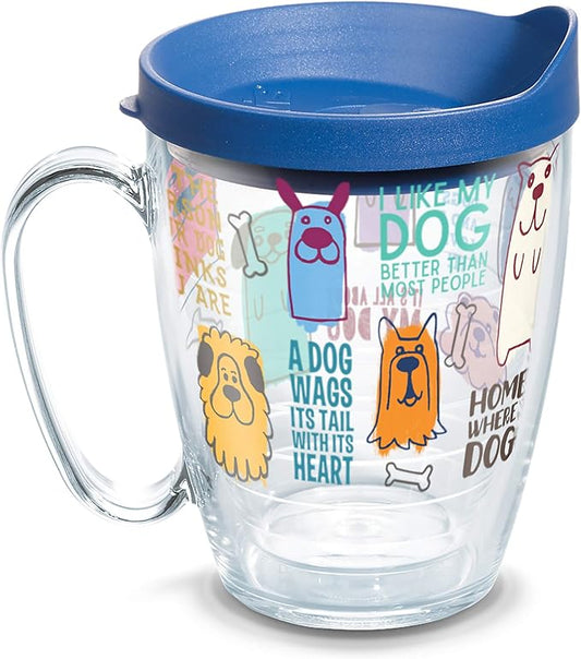 Tervis Dog Sayings Made in USA Double Walled Insulated Tumbler Travel Cup Keeps Drinks Cold & Hot, 16oz Mug, Classic