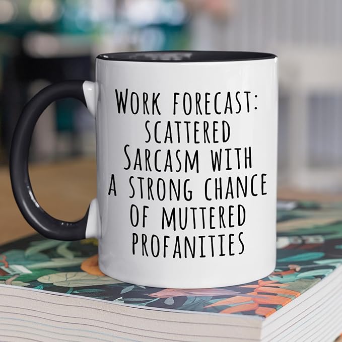 Work Forecast Coffee Mug, Funny Boss Mug, Boss Coworker Employer Bestfriend Gifts, Funny Coworker Birthday Gifts for Him or Her, Sarcastic Gag Going Away Farewell, 11 oz Coffee Cups