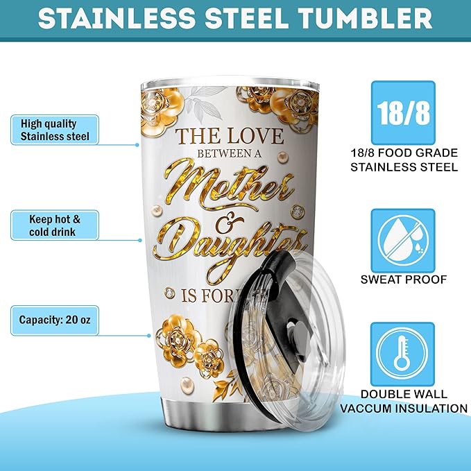 ZOXIX Flower Tumbler Cup Jewelry Style The Love Between A Mother And Daughter Is Forever Birthday Gifts For Mom From Daughter Floral Print Travel Mug Mothers Day Sentimental Gift