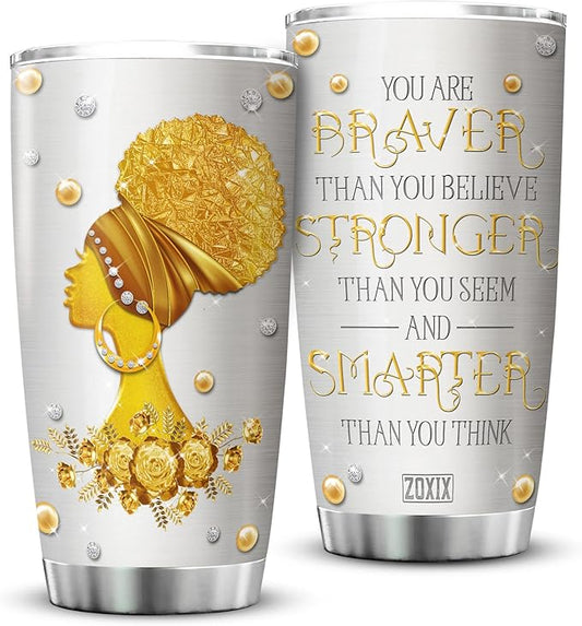 ZOXIX You Are Braver Than You Believe Inspiration Coffee Tumbler For Black Women Jewelry Style Stainless Steel Cup With Lid 20oz African American Girl Uplifting Gifts For Friends