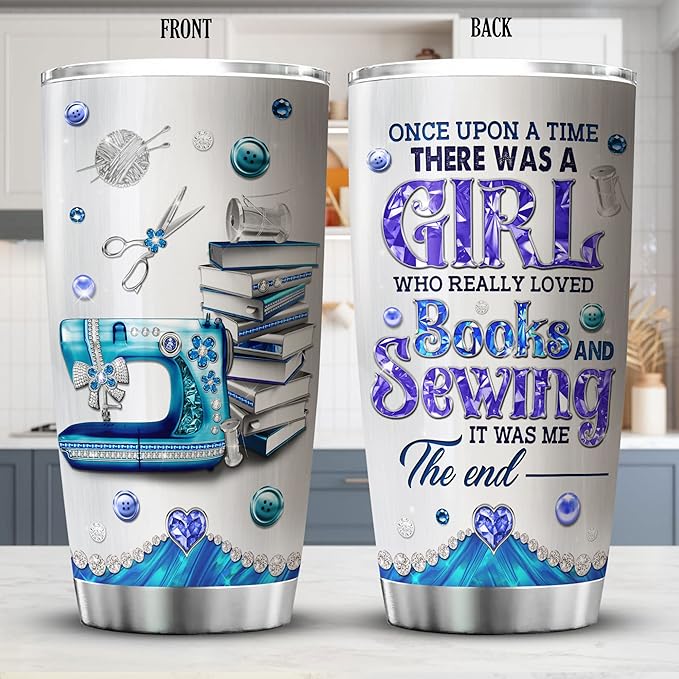 ZOXIX Book Lover Coffee Tumbler Once Upon A Time There Was A Girl Who Really Loved Books And Sewing Gifts For Quilters And Sewers Sewing Lovers Gift Stainless Steel Travel Cup 20oz