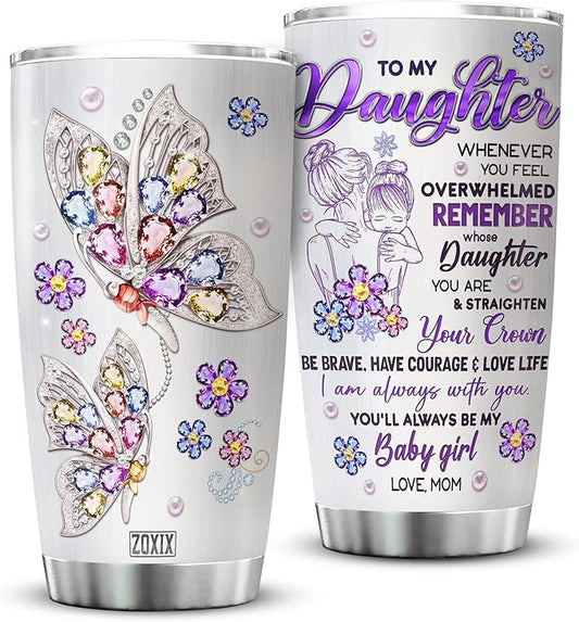 ZOXIX To My Daughter Tumbler From Mom Butterfly Jewelry Style Stainless Steel Coffee Cup 20oz Sentimental Gifts For Daughter From Mother Birthday Present For Her Insulated Mugs