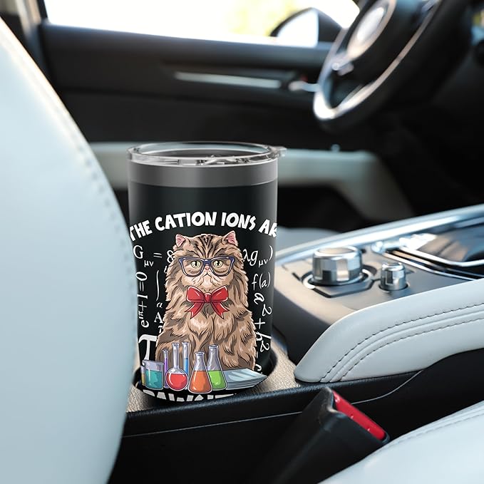 The Cation Ions are Pawsitive Chemistry Cat Stainless Steel Insulated Tumbler