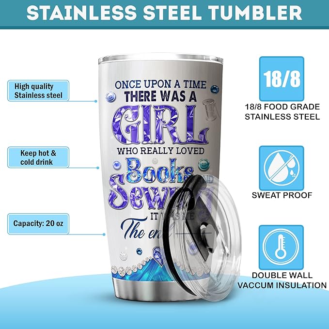 ZOXIX Book Lover Coffee Tumbler Once Upon A Time There Was A Girl Who Really Loved Books And Sewing Gifts For Quilters And Sewers Sewing Lovers Gift Stainless Steel Travel Cup 20oz