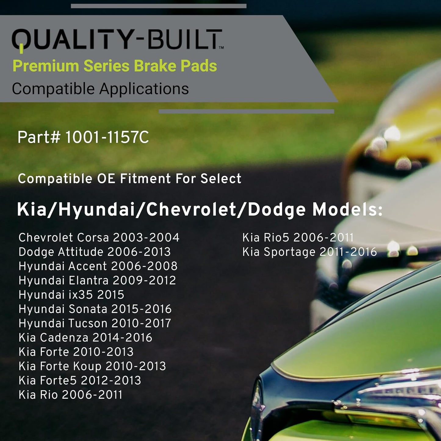 Premium Ceramic Rear Brake Pads (1001-1157C) Compatible with 2003-2017 Chevrolet/Dodge/Hyundai/Kia (Accent/Attitude/Cadenza/Corsa/Elantra/Forte/Forte Koup/Forte5/ix35/Rio/Rio5/Sonata)